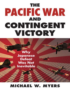 The Pacific War and Contingent Victory - ebook